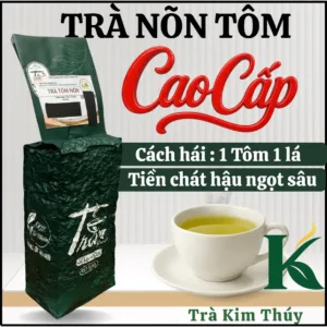 trà nõn tôm cao cấp